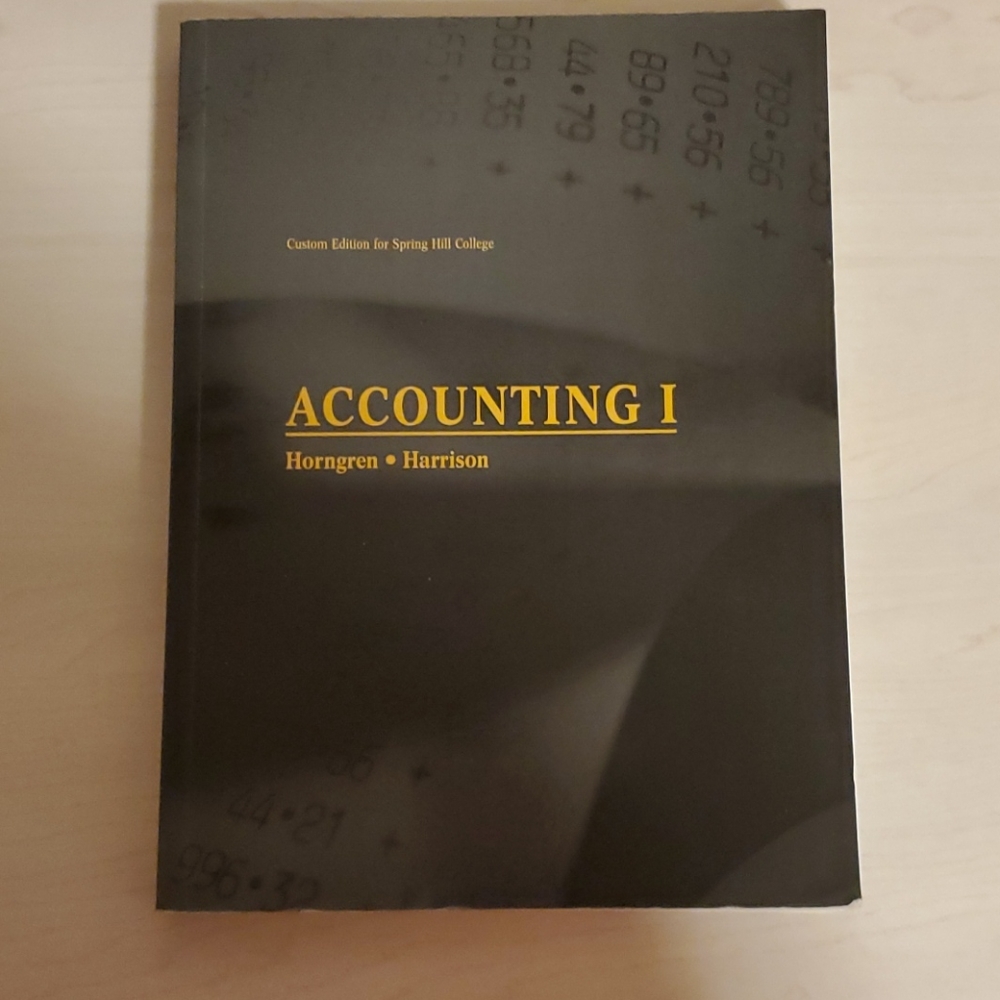 Accounting I Custom Edition Spring Hill College by Horngren and Harrison